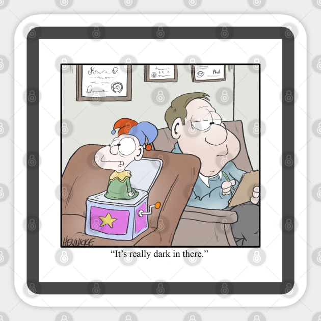 “It’s really dark in there.” Sticker by Plan 9 Cartoons